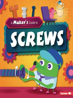 cover image of A Maker's Guide to Screws
